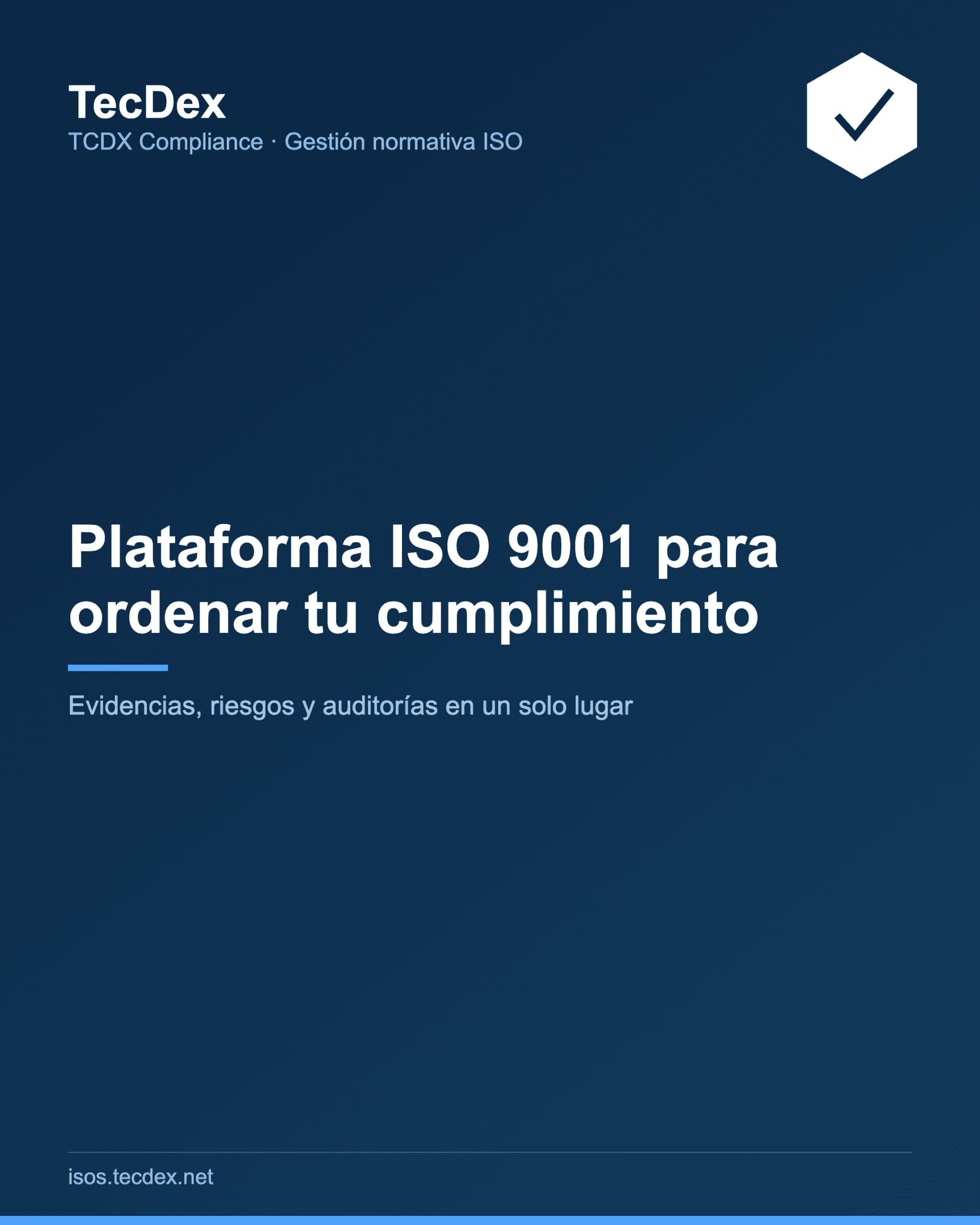 Plataforma ISO 9001 para ordenar tu cumplimiento